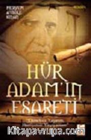 Hür Adam'ın Esareti