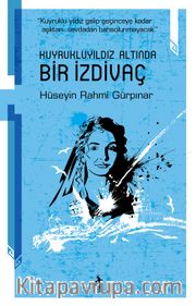 Kuyruklu Yıldız Altında Bir İzdivaç