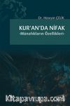 Kur'an'da Nifak & Münafıkların Özellikleri