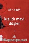Kızıldı Mavi Düşler