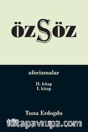 Özsöz <br /> Aforizmalar