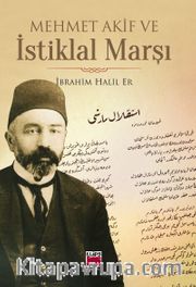 Mehmet Akif ve İstiklal Marşı