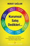 Kurumsal Satış Dedikleri...