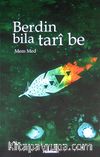Berdin Bila Tari Be