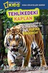 National Geographic Kids-Tehlikedeki Kaplan