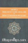 Arapça İsim Sıfat Tamlamaları ve İsim Cümlesi Kurulumu