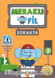 Meraklı Fil - Sokakta