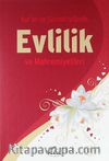 Kur'an ve Sünnet Işığında Evlilik ve Mahremiyetleri (Ciltli+Kitap Boy)
