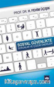 Sosyal Güvenlikte Sorunlar ve Çözüm Önerileri