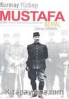 Kurmay Yüzbaşı Mustafa Kemal & 31 Mart İsyanının Bastırılmasında Ordunun Rolü