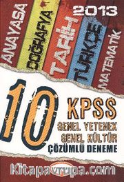 2013 KPSS Genel Yetenek-Genel Kültür 10 Çözümlü Deneme
