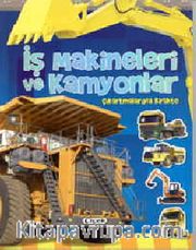 İs Makineleri ve Kamyonlar / Çıkartmalı Kitap