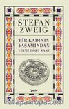 Bir Kadının Yaşamından Yirmi Dört Saat