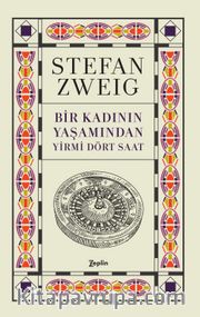 Bir Kadının Yaşamından Yirmi Dört Saat