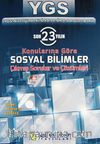 YGS Son 23 Yılın Konularına Göre Sosyal Bilimler Çıkmış Sorular ve Çözümleri