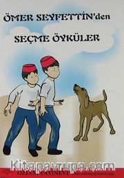 Ömer Seyfettin'den Seçme Öyküler