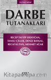 Darbe Tutanakları -3 / Recep Tayyip Erdoğan - Tansu Çiller - Deniz Baykal - Recai Kutan - Mehmet Ağar
