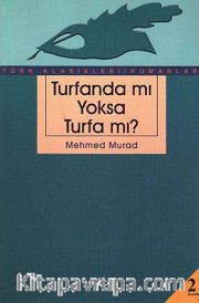 Turfanda mı Yoksa Turfa mı?