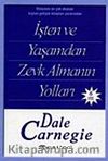 İşten ve Yaşamdan Zevk Almanın Yolları (Cep Boy)