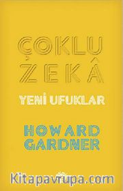 Çoklu Zeka <br /> Yeni Ufuklar