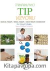 Tamamlayıcı Tıp Vizyonu