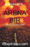 Arena Bir & Köletüccarları Üçlemesi