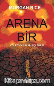Arena Bir <br /> Köletüccarları Üçlemesi