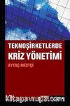 Teknoşirketlerde Kriz Yönetimi
