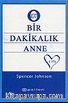 Bir Dakikalık Anne (Cep Boy)