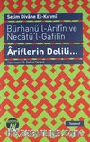 Ariflerin Delili... & Bürhanü'l-Arifin ve Necatü'l-Gafilin
