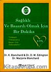 Sağlıklı ve Başarılı Olmak İçin Bir Dakika (Cep Boy)
