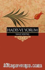 Hadis ve Yorum