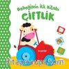 Bebeğimin İlk Kitabı - Çiftlik