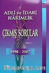 Adli ve İdari Hakimlik Çıkmış Sorular