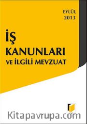 İş Kanunları ve İlgili Mevzuat Ağustos 2012 (Cep Boy)