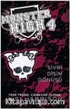 Monster High 4 : Sivri Dişin Dönüşü