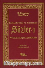 Sözler 1 / Sadeleştirilmiş ve Açıklamalı  - Nüsha Karşılaştırmalı