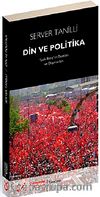 Din ve Politika & Laik Barış”ın Dostları ve Düşmanları