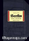 Berlin - Taş Şehir - Birinci Kitap