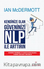 Kendinize Olan Güveninizi NLP ile Arttırın