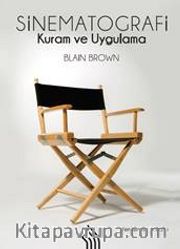 Sinematografi: Kuram ve Uygulama (Ciltsiz)
