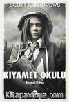Kıyamet Okulu & Birinci Kitap