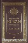 Hayat Kitabı Kur'an Gerekçeli Meal-Tefsir (Çanta Boy - Ciltli)