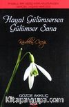 Hayat Gülümsersen Gülümser Sana & Engelli Bir Genç Kızın Kaleminden Gerçek Yaşam Hikayesi