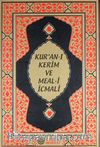 Kur'an-ı Kerim ve Meal-i İcmali (Hafız Boy)