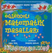 Eğlenceli Matematik Masalları <br /> Zeka Geliştirici Sayma İşlemleri