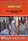 Türkçe Öğreniyoruz 1 & Türkisch Aktiv / Türkiye Türkçesi-Azeri Türkçesi Anahtar Kitap