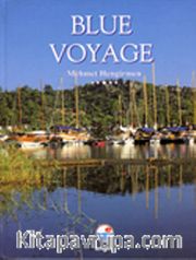 Blue Voyage / Mavi Yolculuk (İngilizce - Ciltli)