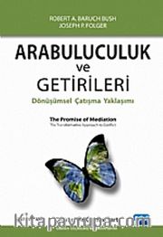 Arabuluculuk ve Getirileri