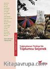 Yağmalanan Türkiye'de Toplumcu Seçenek